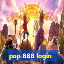 pop 888 login